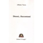 Dimmi… Raccontami